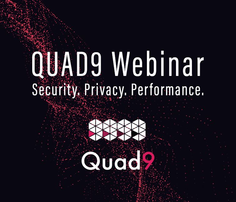 Tech background with Quad9 icon, webinar representing security, privacy, and performance